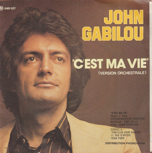 Gabilou : C'est Ma Vie (7", Single)