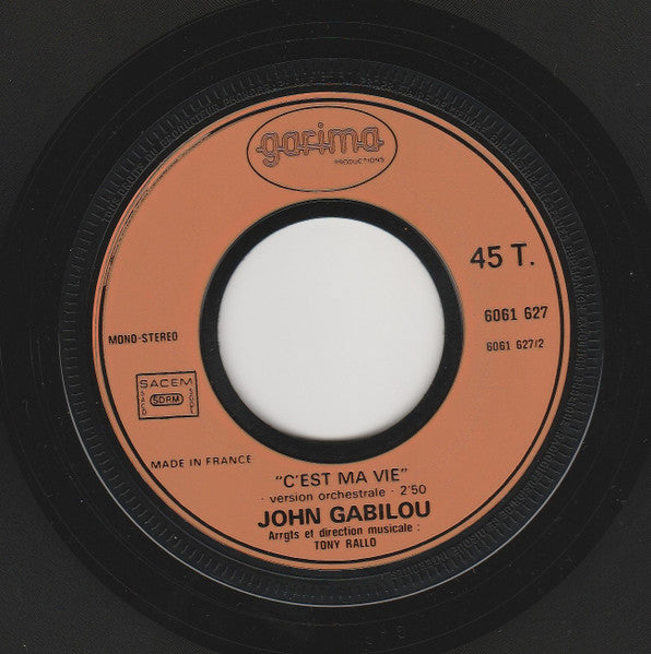 Gabilou : C'est Ma Vie (7", Single)