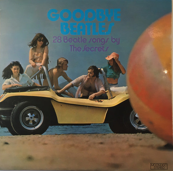 Secrets (2) : Goodbye Beatles - 28 Beatle Songs By The Secrets (LP)
