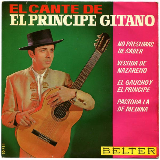 El Príncipe Gitano : El Cante De El Principe Gitano (7", EP)