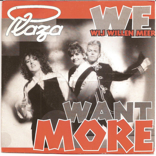 Plaza : We Want More (7")