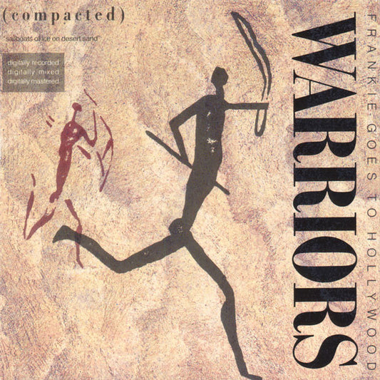 Frankie Goes To Hollywood : Warriors (Compacted) (CD, Single, Mixed, Car)