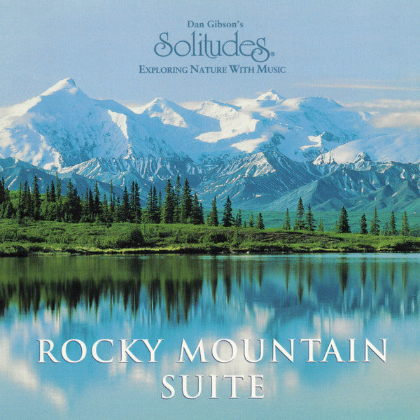Dan Gibson : Rocky Mountain Suite (CD, Album)