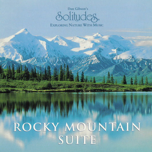 Dan Gibson : Rocky Mountain Suite (CD, Album)