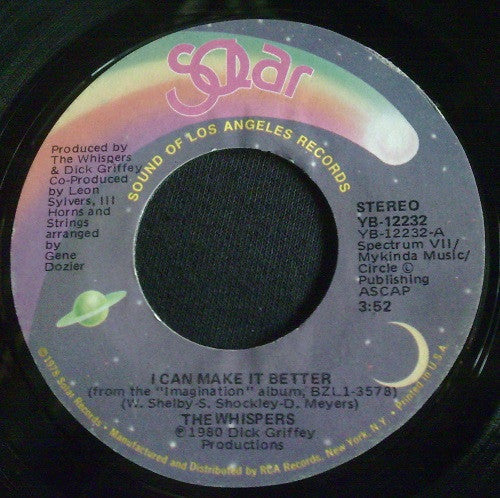 The Whispers : I Can Make It Better / Say You (7")