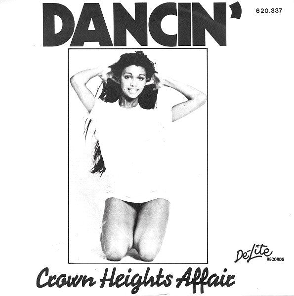 Crown Heights Affair : Dancin' (7", Single)