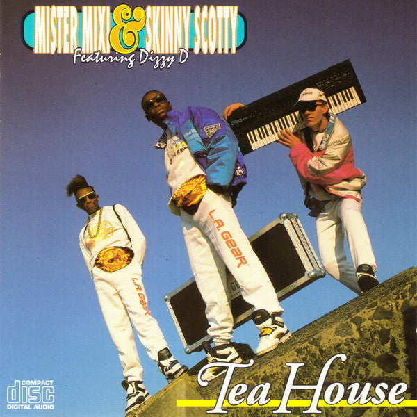 Mister Mixi & Skinny Scotty Featuring Dizzy D : Tea House (CD, Album)