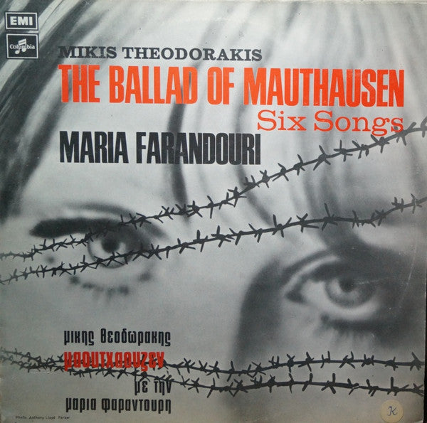 Mikis Theodorakis, Maria Farandouri : The Ballad Of Mauthausen / Six Songs (LP, Album, RP)