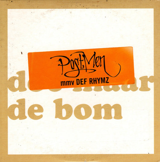 Postmen Mmv Def Rhymz : De Bom (CD, Single)