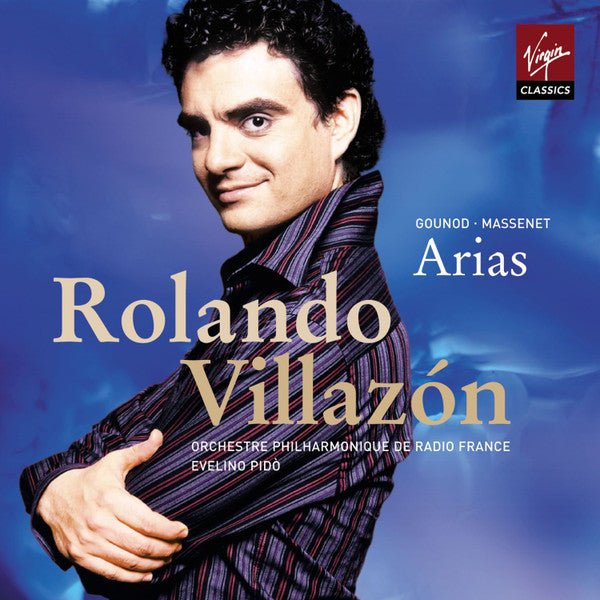 Rolando Villazón, Jules Massenet, Charles Gounod, Orchestre Philharmonique De Radio France, Evelino Pidò : Arias (CD, Album)