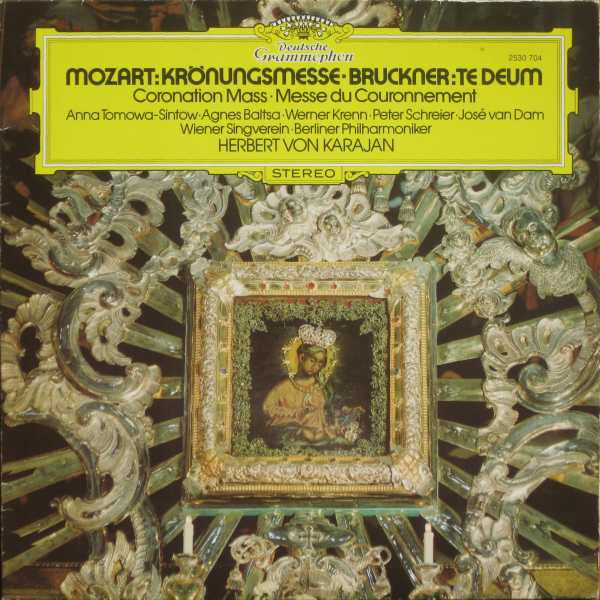 Wolfgang Amadeus Mozart / Anton Bruckner - Herbert von Karajan : Krönungsmesse / Te Deum (LP, Album)