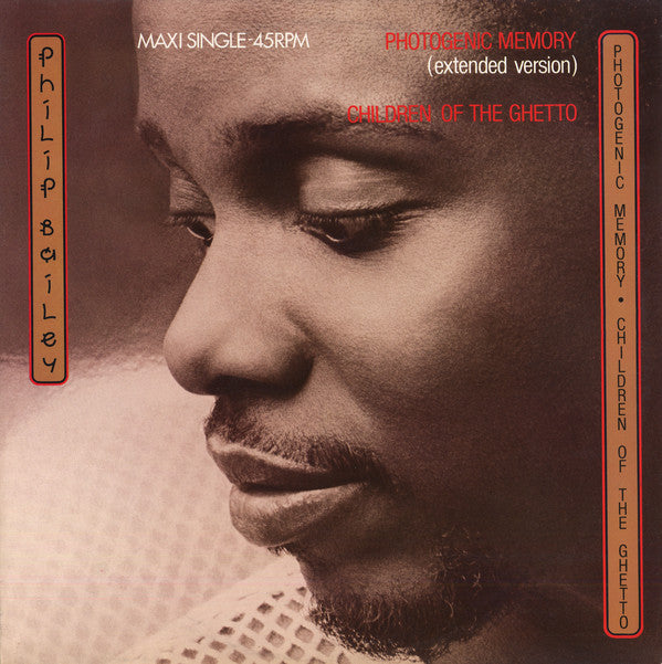 Philip Bailey : Photogenic Memory / Children Of The Ghetto (12", Maxi)