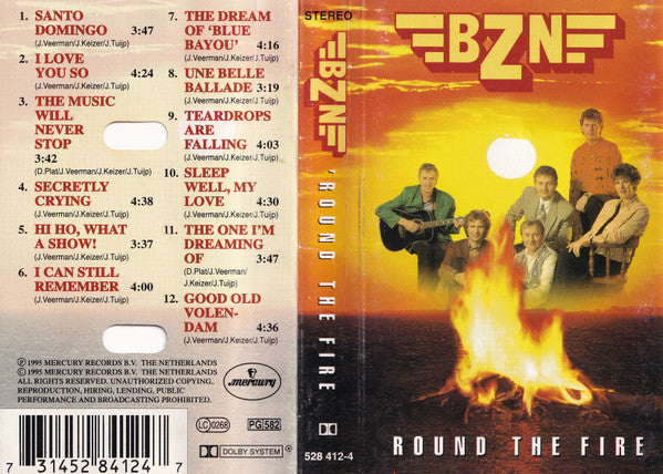 BZN : 'Round The Fire (Cass, Album, Dol)