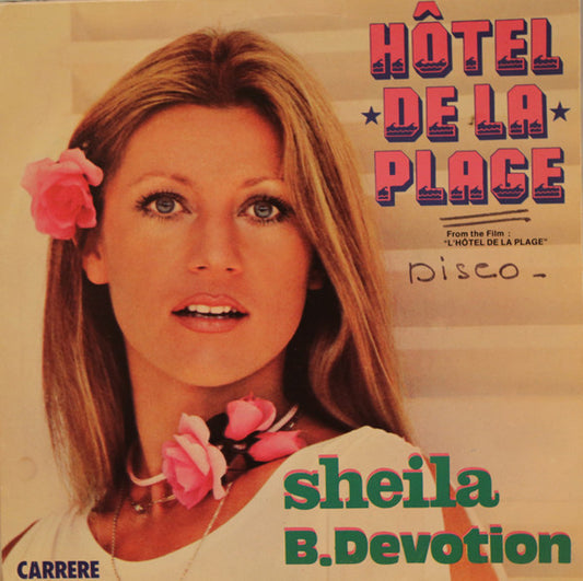 Sheila & B. Devotion : Hôtel De La Plage / I Don't Need A Doctor (7", Single)