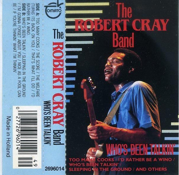 The Robert Cray Band : Who's Been Talkin' (Cass, Album)