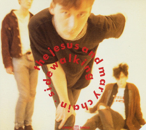 The Jesus And Mary Chain : Sidewalking (CD, Mini, Single)