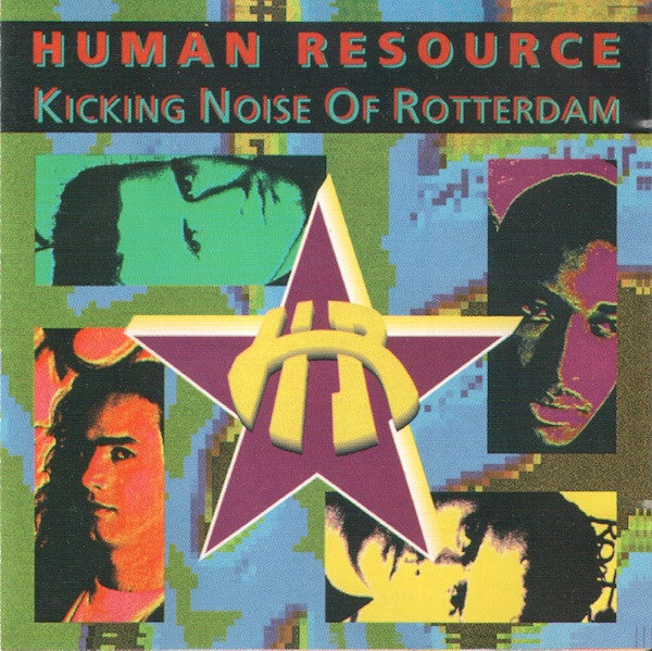 Human Resource : Kicking Noise Of Rotterdam (CD, Album)