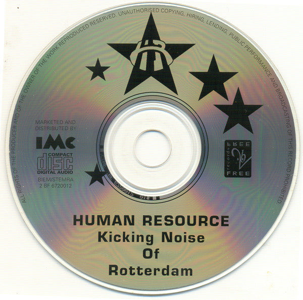 Human Resource : Kicking Noise Of Rotterdam (CD, Album)