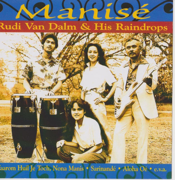 Rudi van Dalm And His Raindrops : Manisé (CD, Comp)