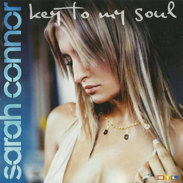 Sarah Connor : Key To My Soul (CD, Album, Copy Prot.)
