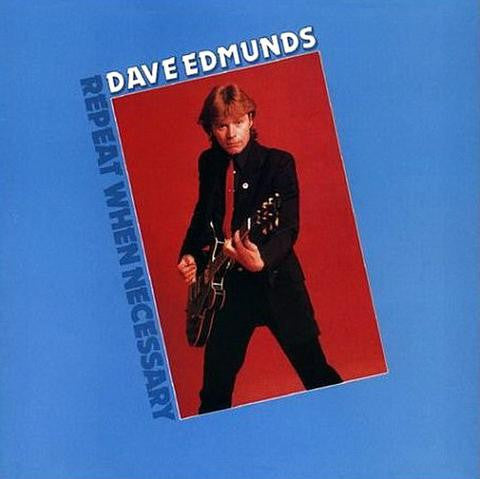 Dave Edmunds : Repeat When Necessary (LP, Album, RE, 180)