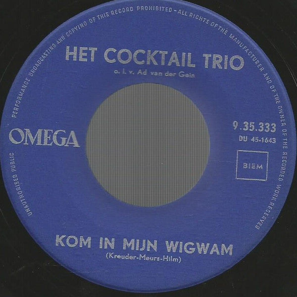 Cocktail Trio : Kom In Mijn Wigwam (7", Single)