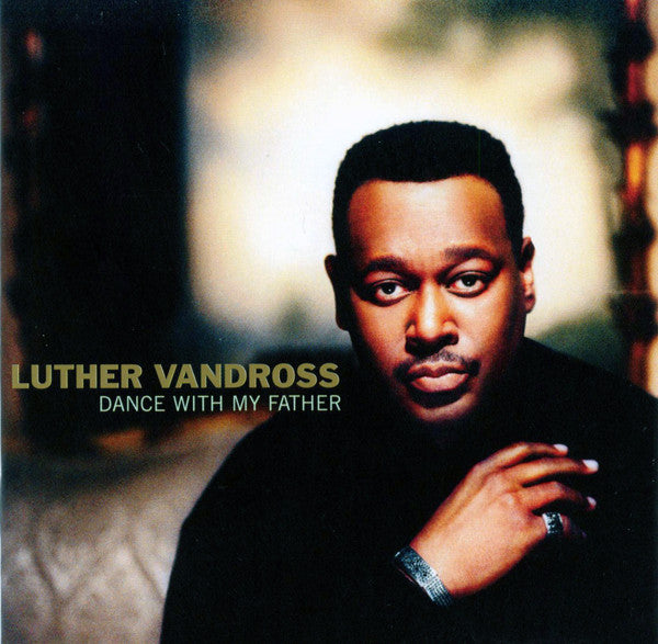 Luther Vandross : Dance With My Father (CD, Album, Copy Prot., Dig)