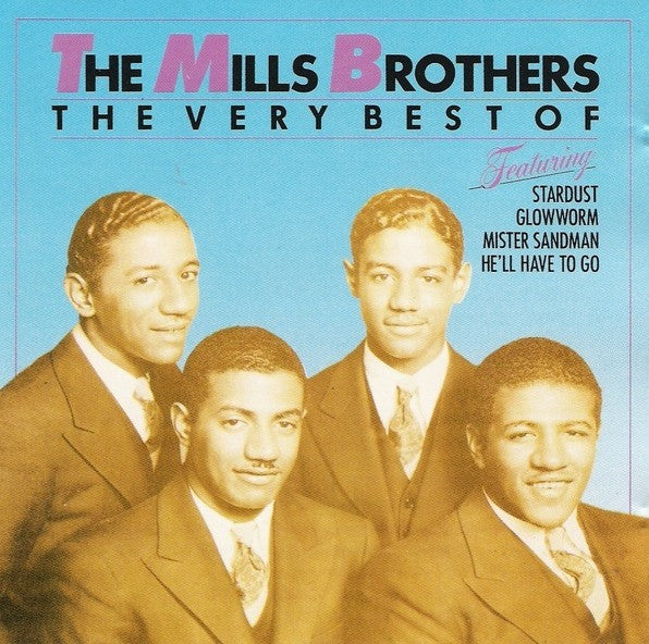 The Mills Brothers : The Very Best Of (CD, Comp)
