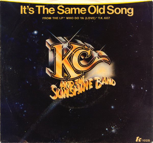 KC & The Sunshine Band : It's The Same Old Song (7", PRC)