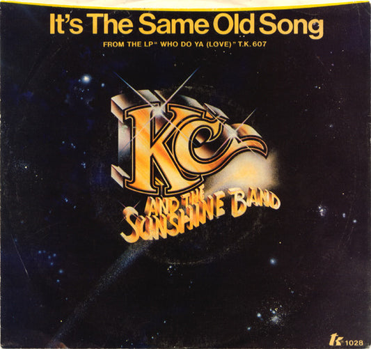 KC & The Sunshine Band : It's The Same Old Song (7", PRC)