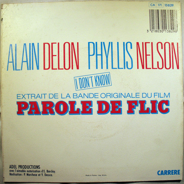 Alain Delon & Phyllis Nelson : I Don't Know - Extraits de la Bande Originale Du Film " Parole de Flic " (7", Single)