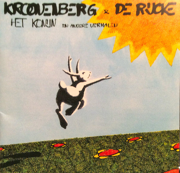 Philip Kroonenberg, Rob De Rijcke : Het Konijn En Andere Verhalen (CD, Album)