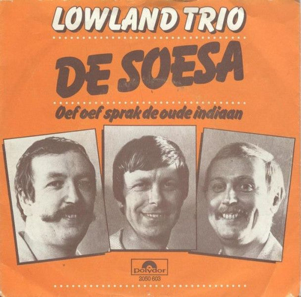 Lowland Trio : De Soesa (7", Single)