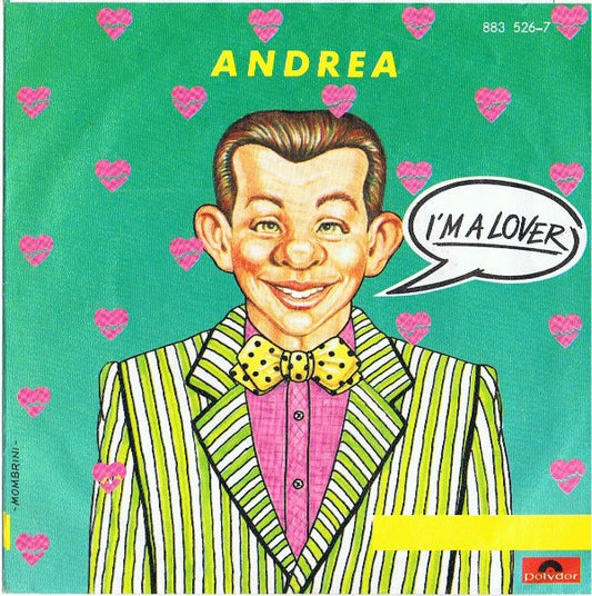 Andrea (4) : I'm A Lover (7", Single)