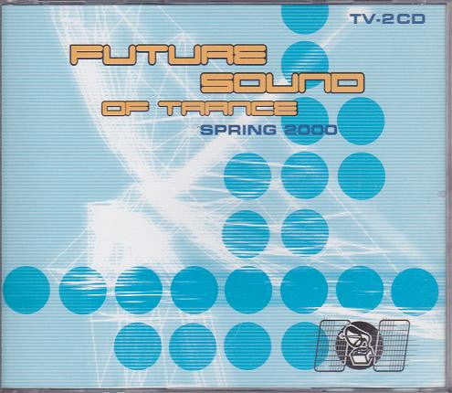 Various : Future Sound Of Trance Spring 2000 (2xCD, Comp, Mixed)