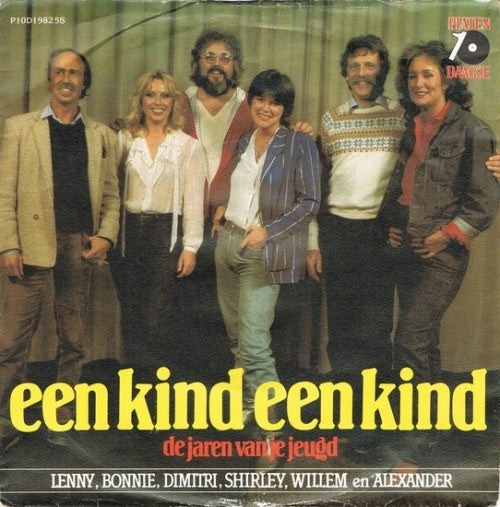 Lenny Kuhr, Bonnie St. Claire, Dimitri Van Toren, Shirley Zwerus, Willem Duyn En Alexander Curly : Een Kind Een Kind (7", Single)