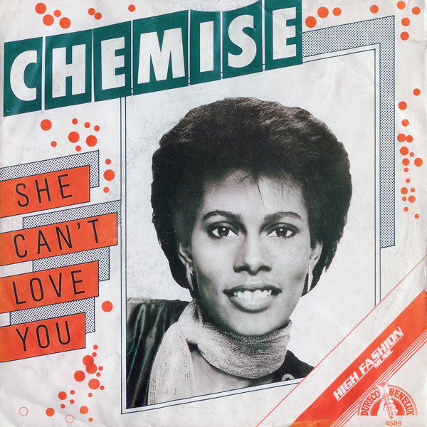Chemise : She Can't Love You (7")