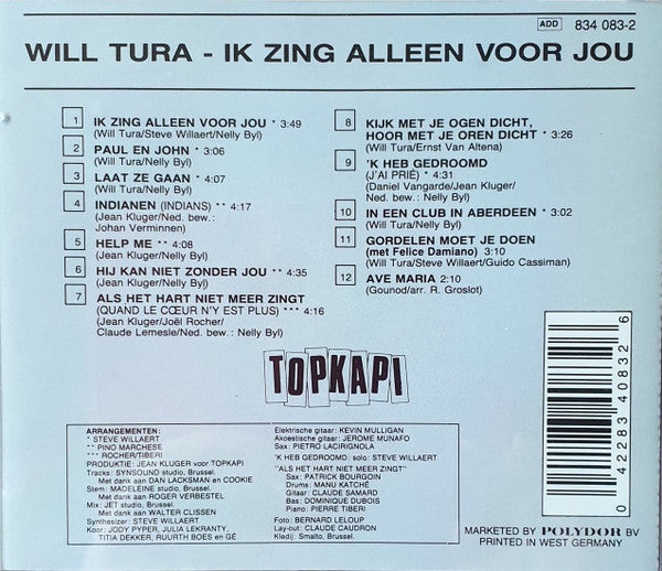 Will Tura : Ik Zing Alleen Voor Jou (CD, Album)