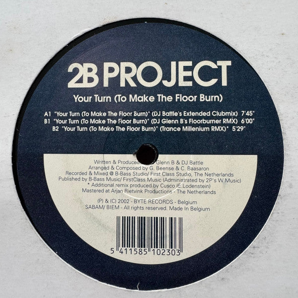 2B Project : Your Turn (To Make The Floor Burn) (12")