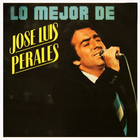 José Luis Perales : Lo Mejor De Jose Luis Perales (CD, Comp, RE)