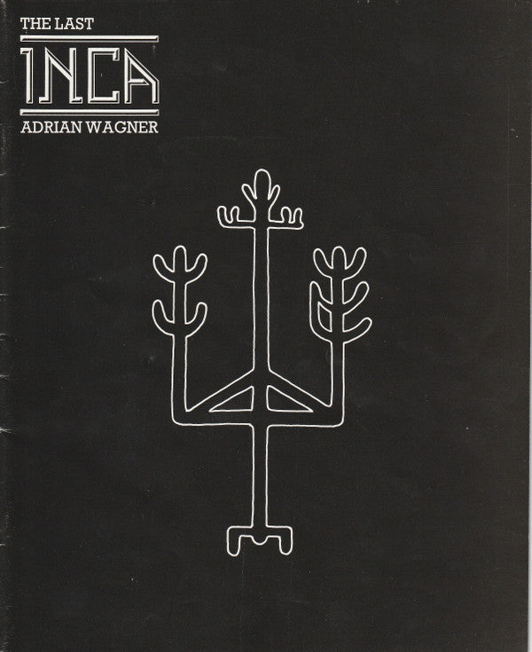 Adrian Wagner (2) : The Last Inca (LP, Album)