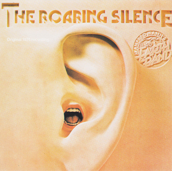 Manfred Mann's Earth Band : The Roaring Silence (CD, Album, RE)