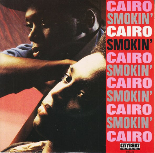 Cairo (2) : Smokin' (7", Single)