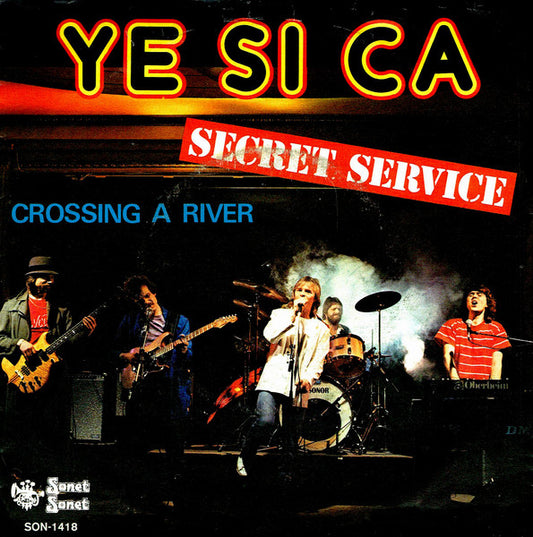Secret Service : Ye Si Ca (7", Single)