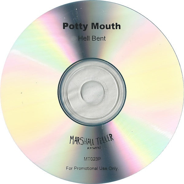 Potty Mouth : Hell Bent (CDr, Album, Promo)
