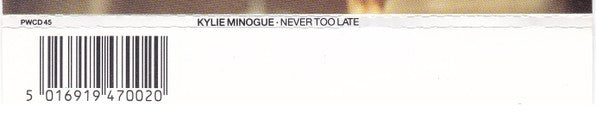 Kylie Minogue : Never Too Late (CD, Single)