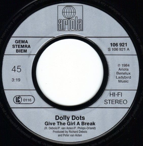 Dolly Dots : Give The Girl A Break (7", Single)