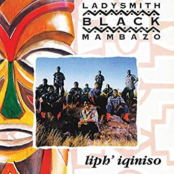 Ladysmith Black Mambazo : Liph' Iqiniso (CD, Album)