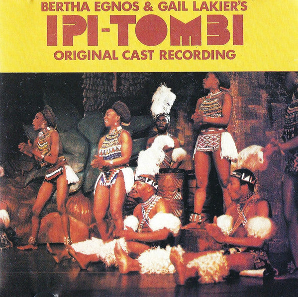 Various : Bertha Egnos & Gail Lakier's Ipi Tombi: Original Cast Recording (CD, Album)