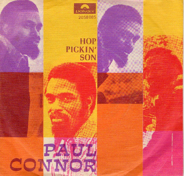 Paul Connor : Hop Pickin' Son / Love Is Dead (7", Single)